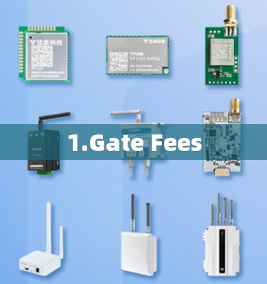 1.Gate Fees
